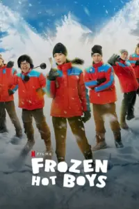 Frozen Hot Boys (2025)